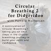 Circular Breathing 2 - Tuesday Dec 7 @ 7pm PST