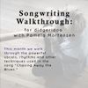 Online Workshop: Songwriting  Walkthrough "Chasing Away the Blues" - Thu. June 24, 7:00pm PDT