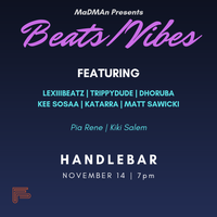 MadMan Presents: Beats n Vibes