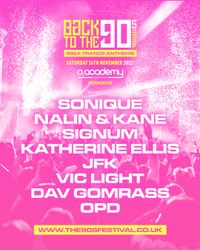 Back to the 90s Festival / Ibiza Trance Anthems