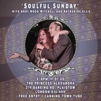 Soulful Sunday with Andy Wood Mitchell & Katherine Ellis