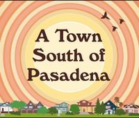 A Town South of Pasadena Album Release
