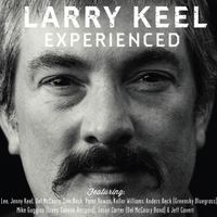 EXPERIENCED by Larry Keel