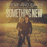 Something New by Steve and Sandi Padilla