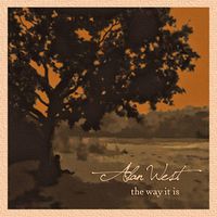 the way it is (EP) by Alan West