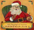 Milo Deerin'gs All Acoustic Christmas Jam - Volume 2: CD
