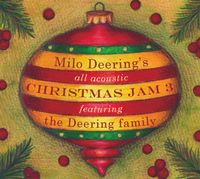 SOLD OUT! Deering Family Christmas Jam 8pm Show