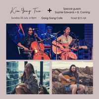 Kim Yang Trio + Sophie Edwards + B.Coming