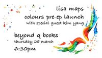Lisa Maps: Colours pre-EP launch with special guest Kim Yang