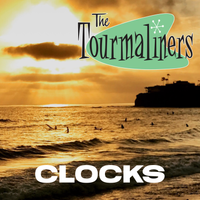 Clocks - - HIGH QUALITY .WAV FILE by The Tourmaliners