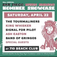 San Diego Music Awards Showcase - The Tourmaliners  with King Wisker/Signal For Pilot/Ash Easton/Band of Gringos