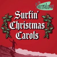 Surfin' Christmas Carols - HIGH QUALITY .WAV FILES by The Tourmaliners