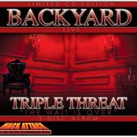 Backyard - Triple Threat