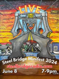 STEEL BRIDGE MINIFEST 