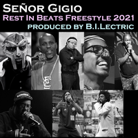 Rest In Beats 2021 (Freestyle) by Señor Gigio