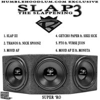 THE SLAPPENING III: SLAP 3 by Super 'Ro
