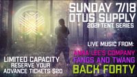 Otus Supply Tent Series with Anna Lee's Co., Fangs & Twang, and Back Forty