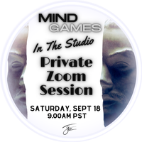 In The Studio: A Private Session Discussing  "Mind Games" - SOLD OUT