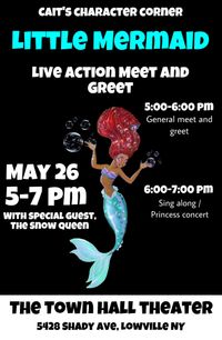 Little Mermaid Live Action Meet & Greet with the Snow Queen 