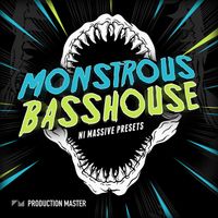 Monsrous Bass House Massive Presets