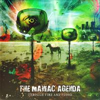 Through Fire & Flood EP Coming Soon! by The Maniac Agenda