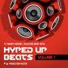 Hyped Up Beats Vol. 1