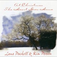 At Christmas The Heart Goes Home by Lana Packett & Kim Person
