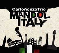 Carlo Aonzo Trio - MANDOLITALY 