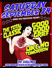 The Total Classic / Good Good Grief / LNT