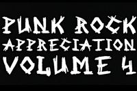 Punk Rock Appreciation (Vol 4)