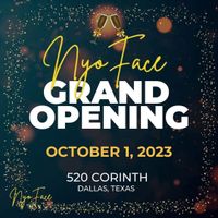 Grand Opening of NyoFace