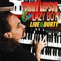 Live and Durty by Tommy Lepson