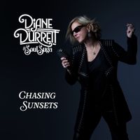 Chasing Sunsets by Diane Durrett & Soul Suga'