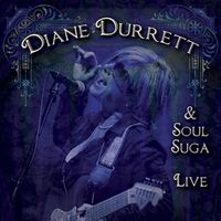 Diane Durrett & Soul Suga LIVE by Diane Durrett