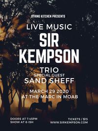 Sir Kempson Trio Live with special guest Sand Sheff