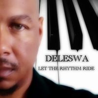 Let the Rhythm Ride by Deleswa