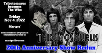 Tributosaurus Becomes The Who - 20th Anniversary Show