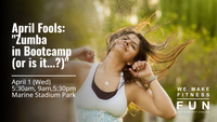 April Fools: "Zumba in Bootcamp (or is it...?)"