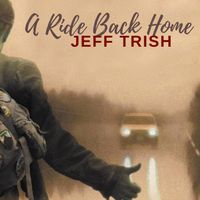 A Ride Back Home by Jeff Trish