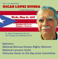Welcome Oscar Lopez Rivera to the Bay Area!