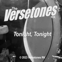 Tonight, Tonight by Versetones RK