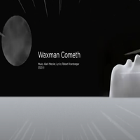 Waxman Cometh by AM Noise Music Project