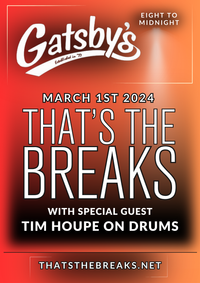 That’s The Breaks @ Gatsby’s in Gahanna 
