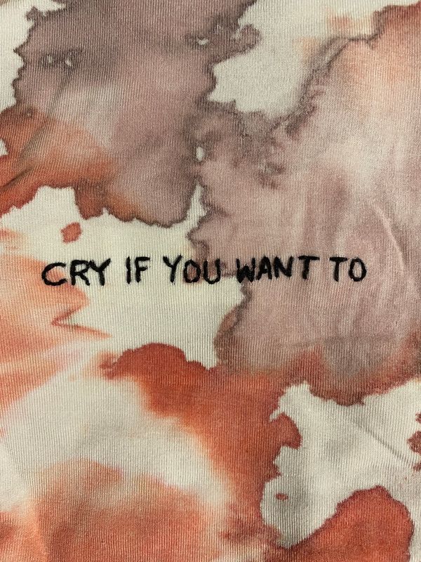 XL "Cry if you want to"