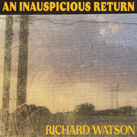 An Inauspicious Return by Richard Watson