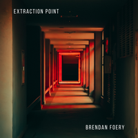 Extraction Point by Brendan Foery