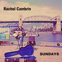 Sundays by Rachel Cambrin