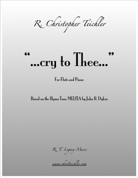 ...cry to Thee... (Flute and Piano, E-Print)