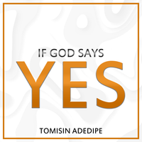 Yes by Tomisin Adedipe
