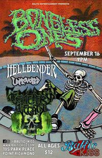 Boneless Ones, Hellbender, Unprovoked, Cemetery Legacy 